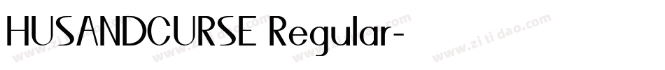 HUSANDCURSE Regular字体转换
